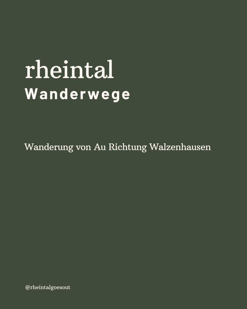Wanderung_Au_Walzenhausen_rheintalgoesout
