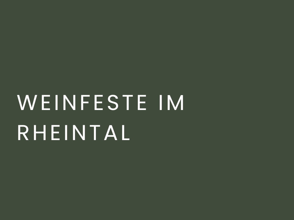 Weinfeste im Rheintal