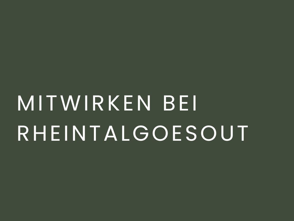 Mitwirken rheintalgoesout